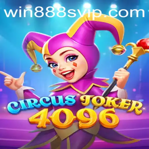 Discovering the Thrills of CircusJoker4096: A New Gaming Phenomenon