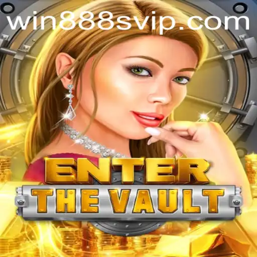Unlock the Thrills of EntertheVault with Win888s