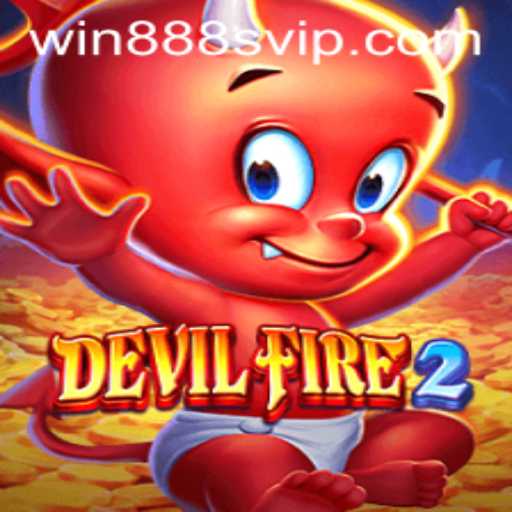 Exploring the Alluring World of DevilFire2 with Win888s